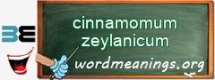 WordMeaning blackboard for cinnamomum zeylanicum